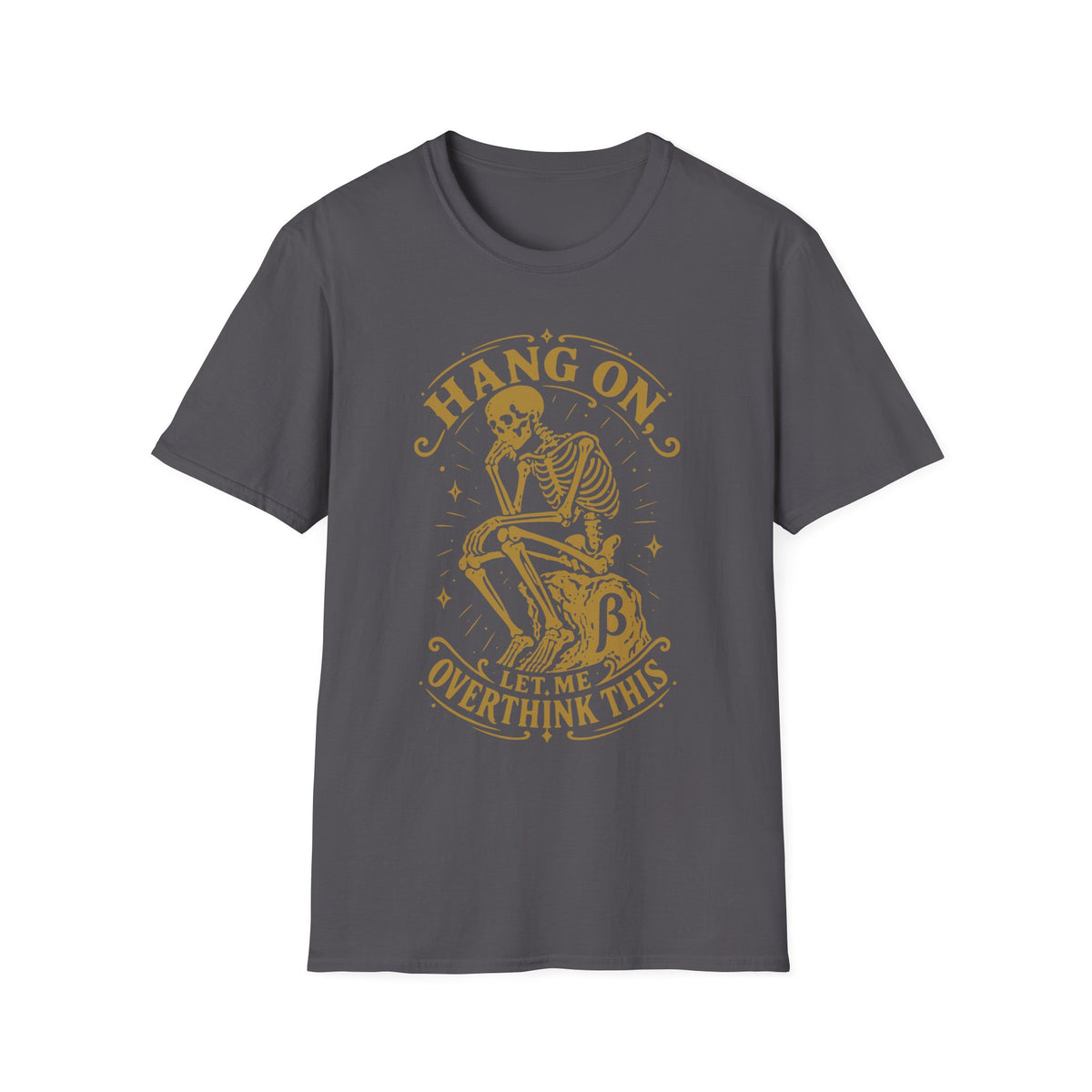 Let Me Overthink This Tee