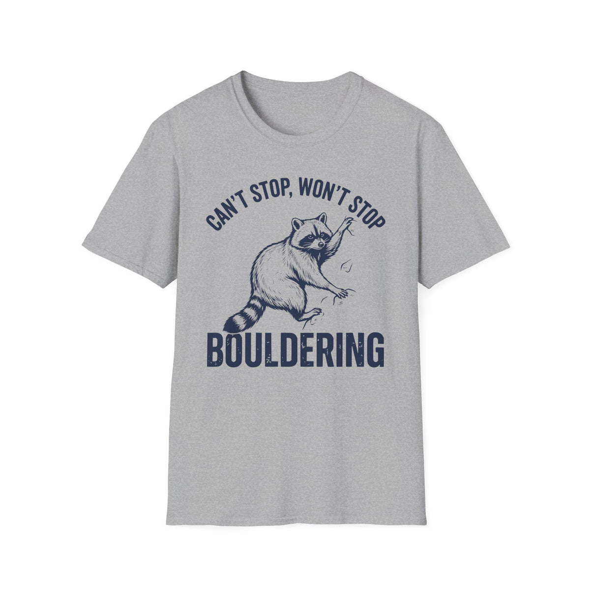 Won't Stop Bouldering Tee