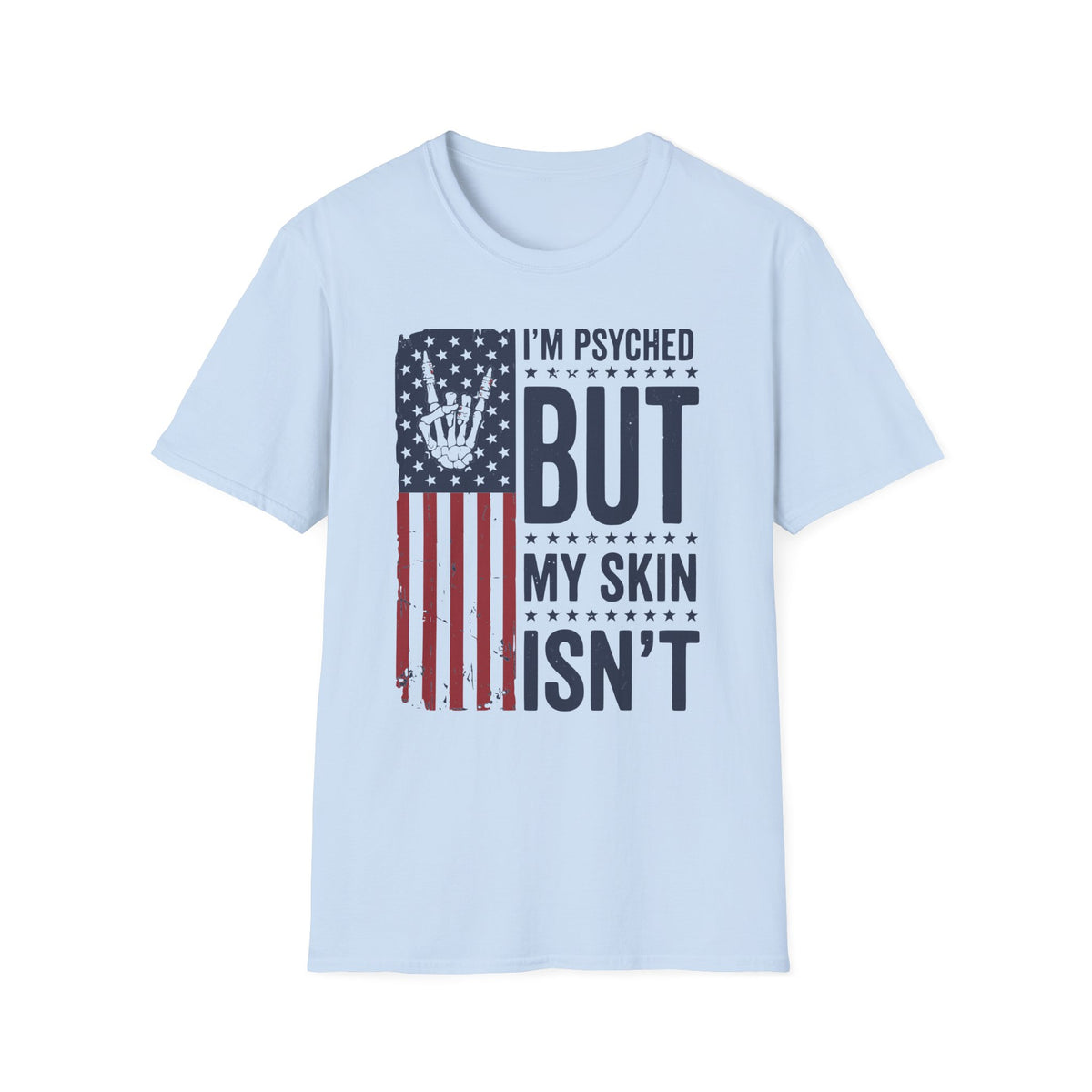 I'm Psyched Tee