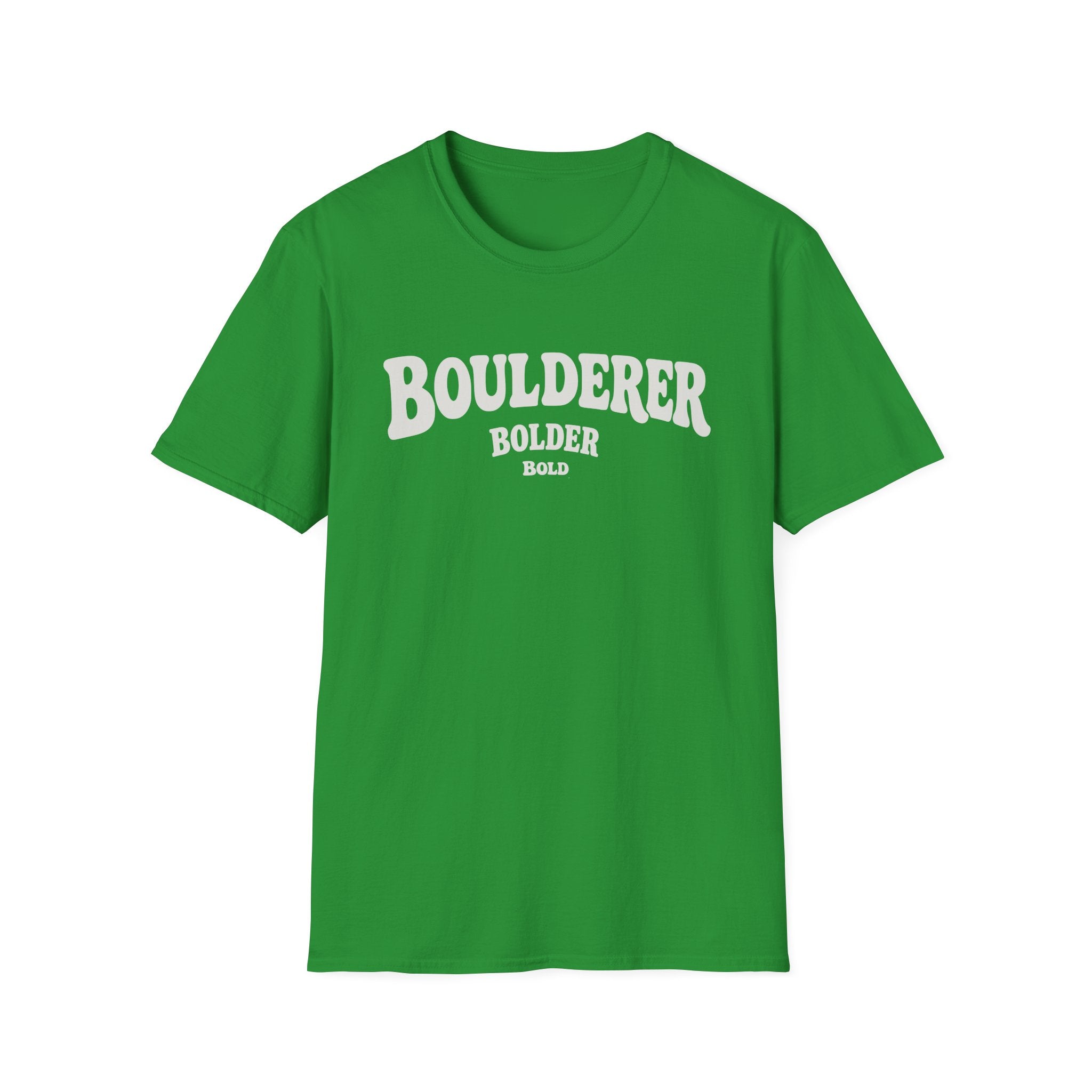 Bold, Bolder, Boulderer Tee