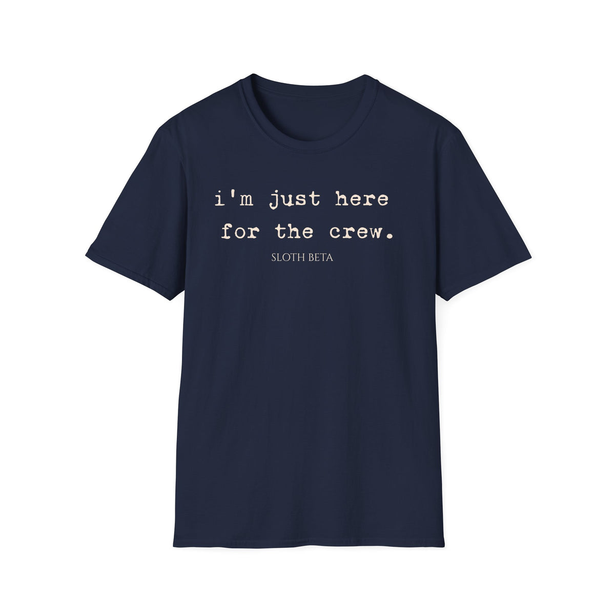 Here For the Crew Tee