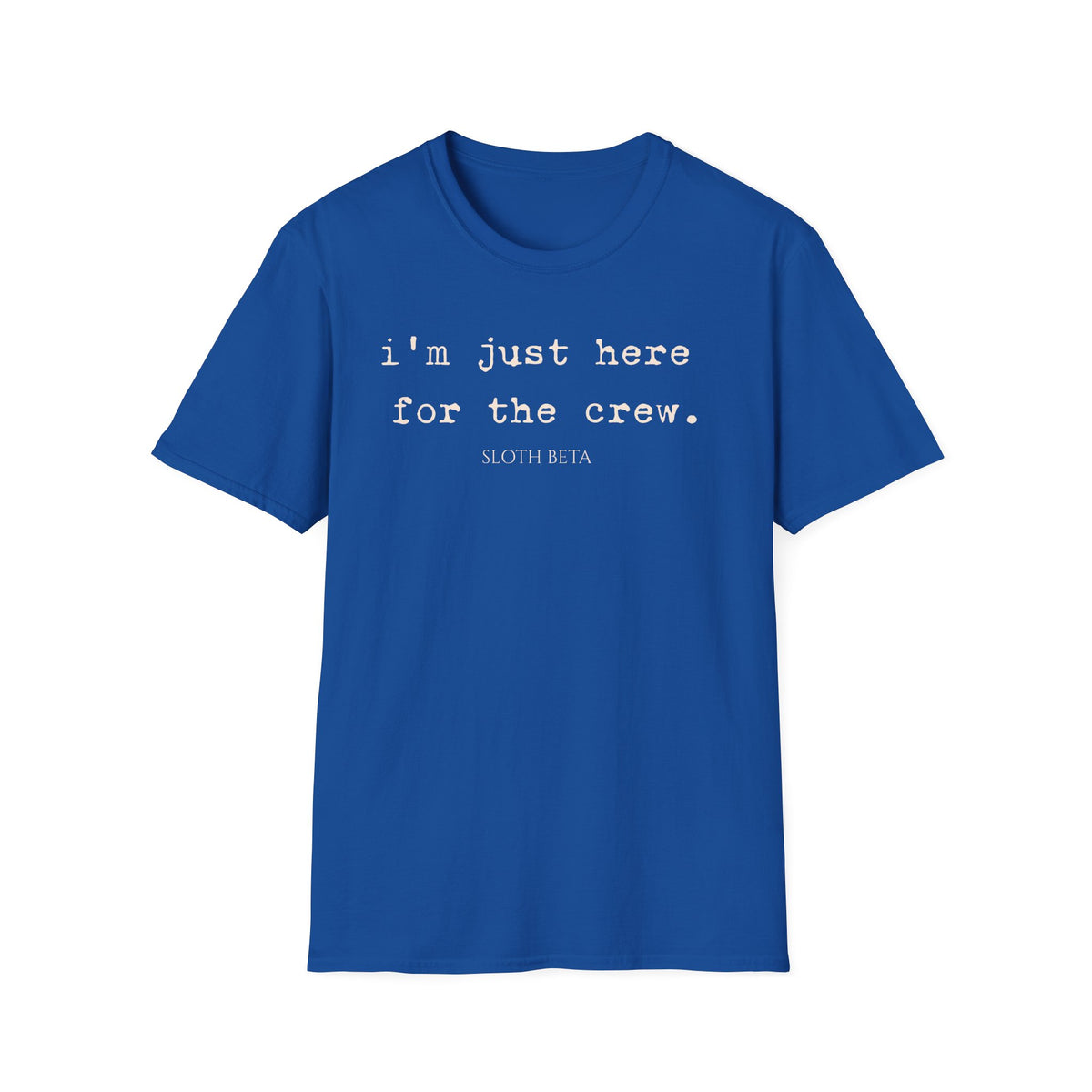 Here For the Crew Tee