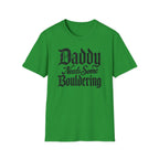 Daddy Needs Bouldering Tee