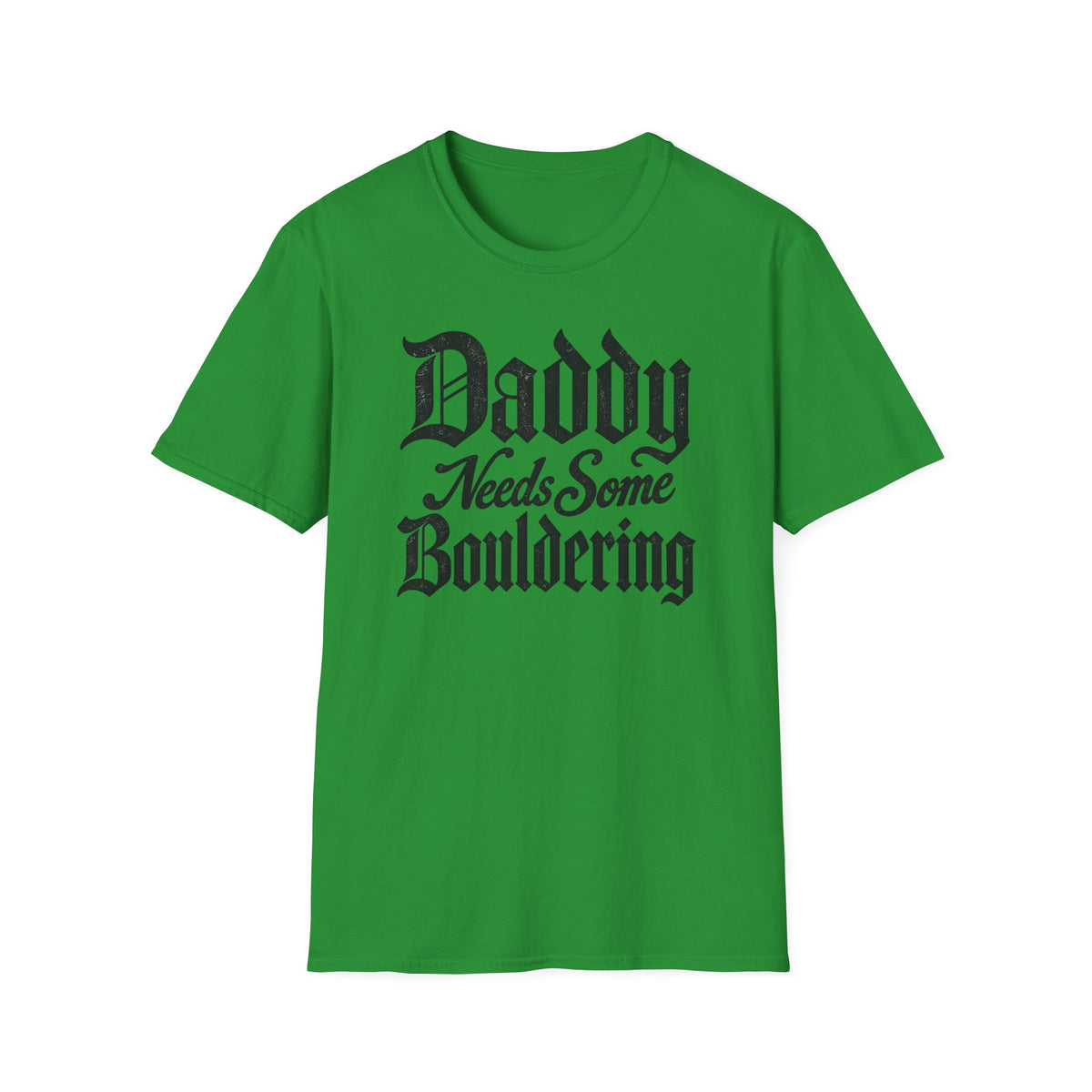 Daddy Needs Bouldering Tee