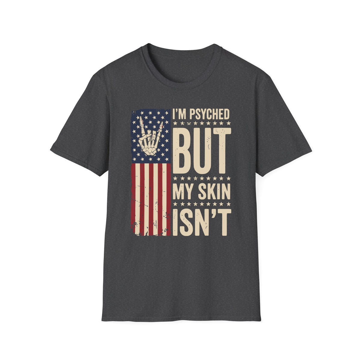 I'm Psyched Tee