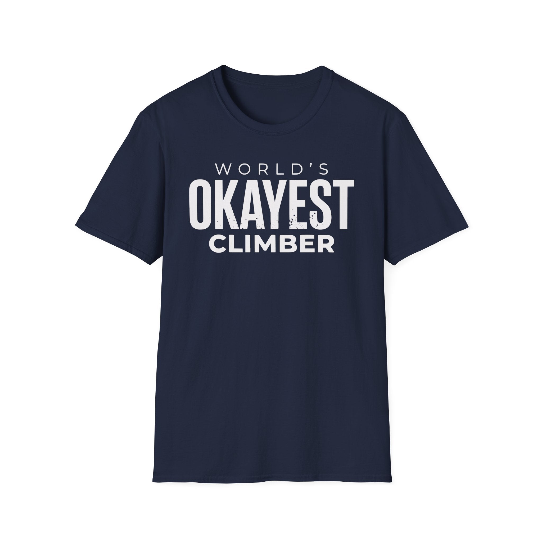 World's Okayest Climber Tee