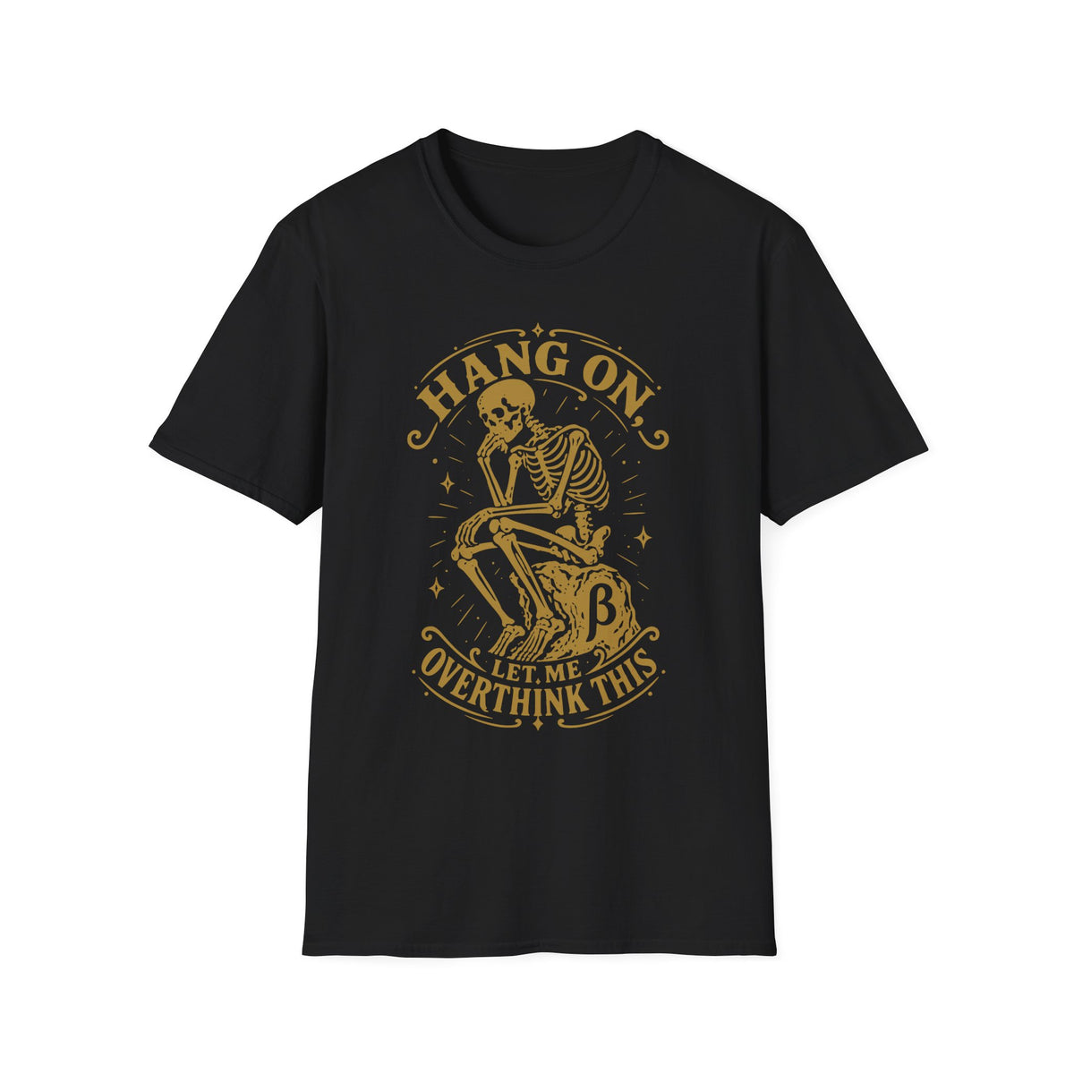 Let Me Overthink This Tee
