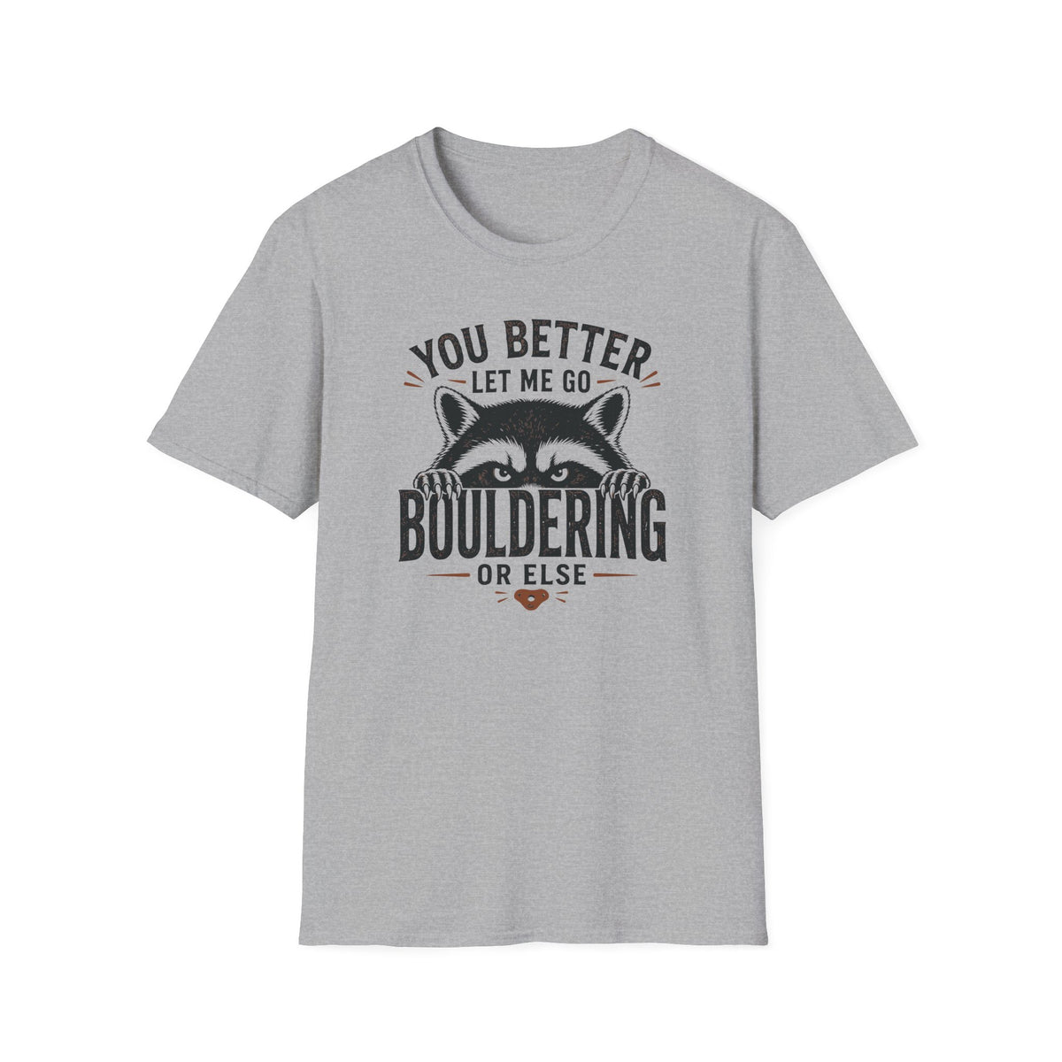 Boulder or Else Tee