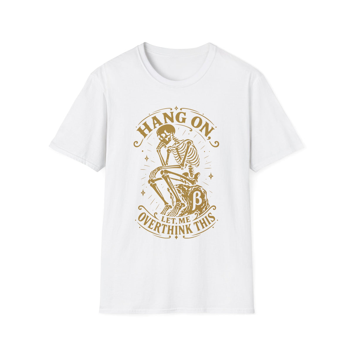 Let Me Overthink This Tee