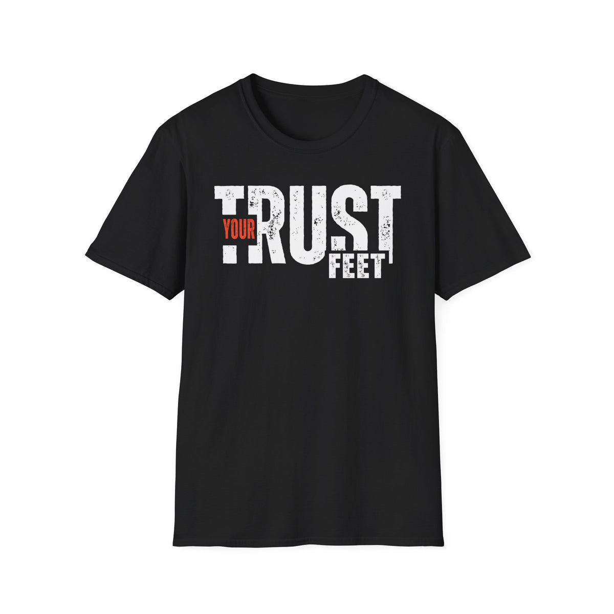 Trust Your Feet Tee