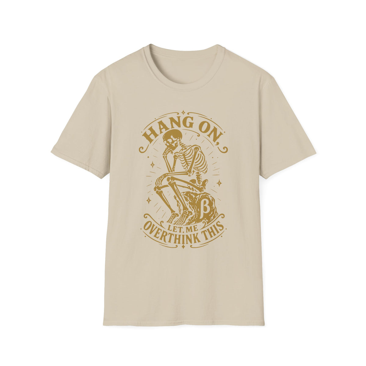 Let Me Overthink This Tee